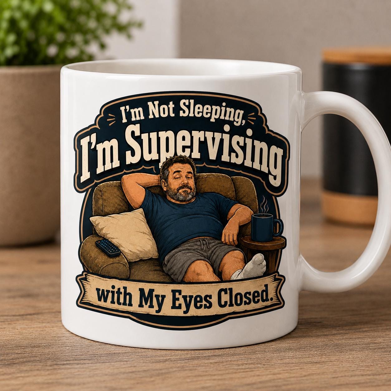 I'm Not Sleeping, I'm Supervising - Funny Dad Nap Mug product image 2, showing the mug design and product mockup.