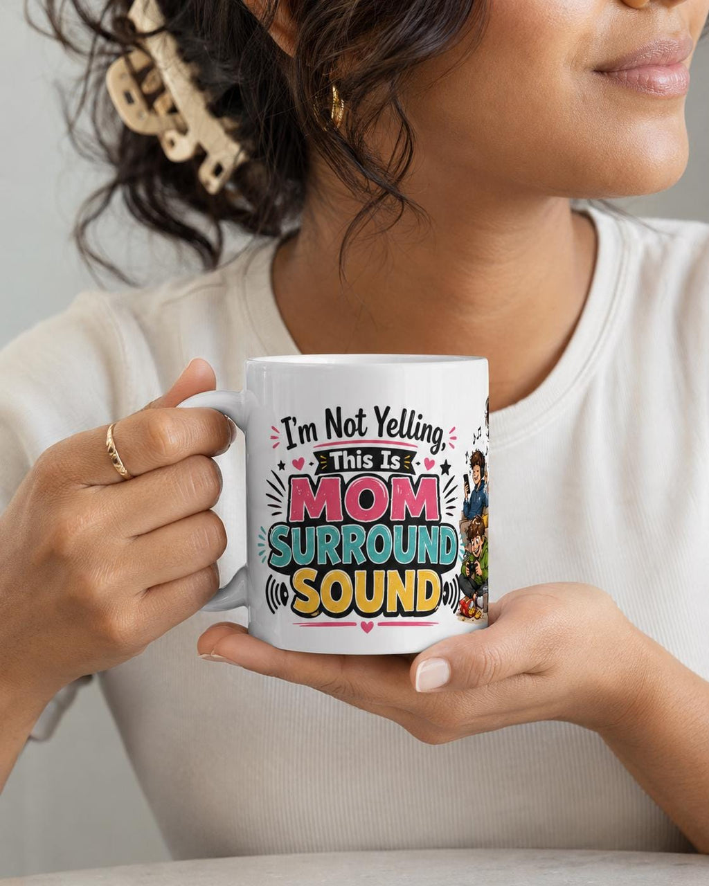 I'm Not Yelling, This Is Mom Surround Sound - Funny Mom Mug product image 2, showing the mug design and product mockup.