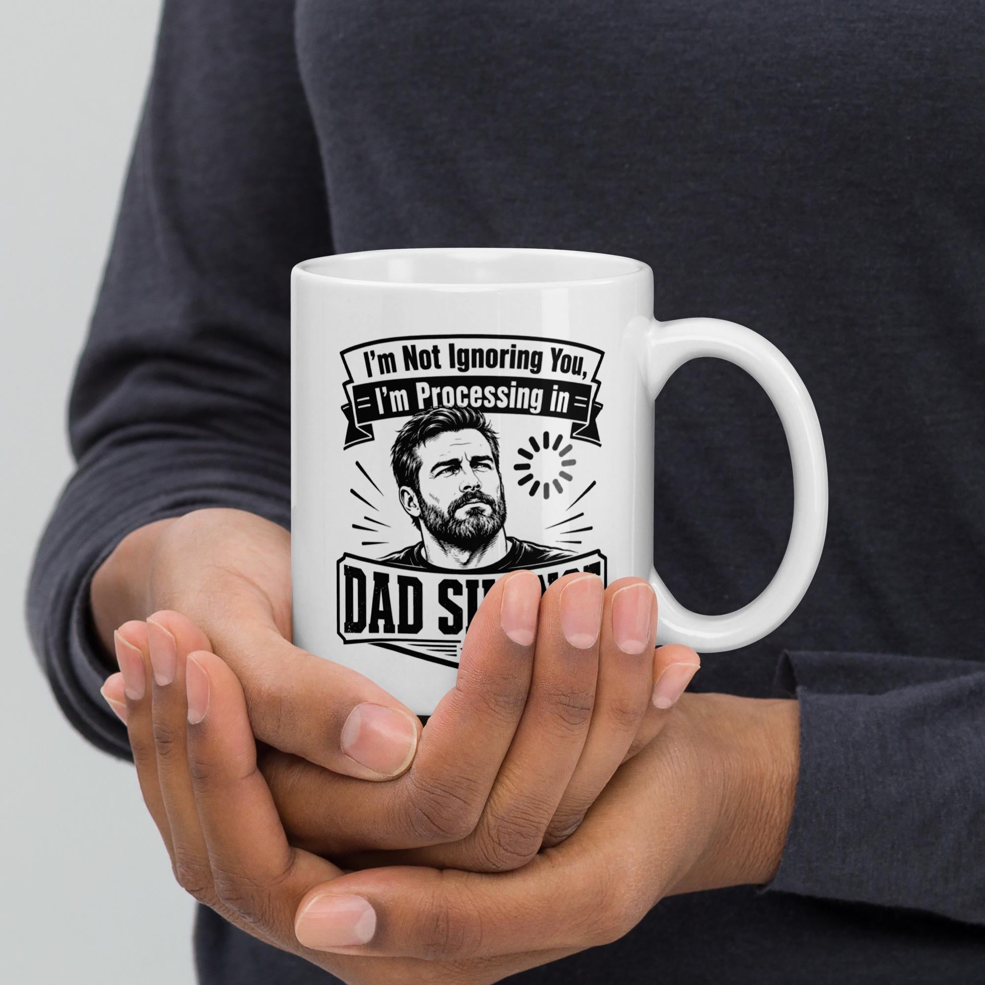I'm Not Ignoring You, I'm Processing in Dad Silence - Funny Dad Mug product image 4, showing the mug design and product mockup.
