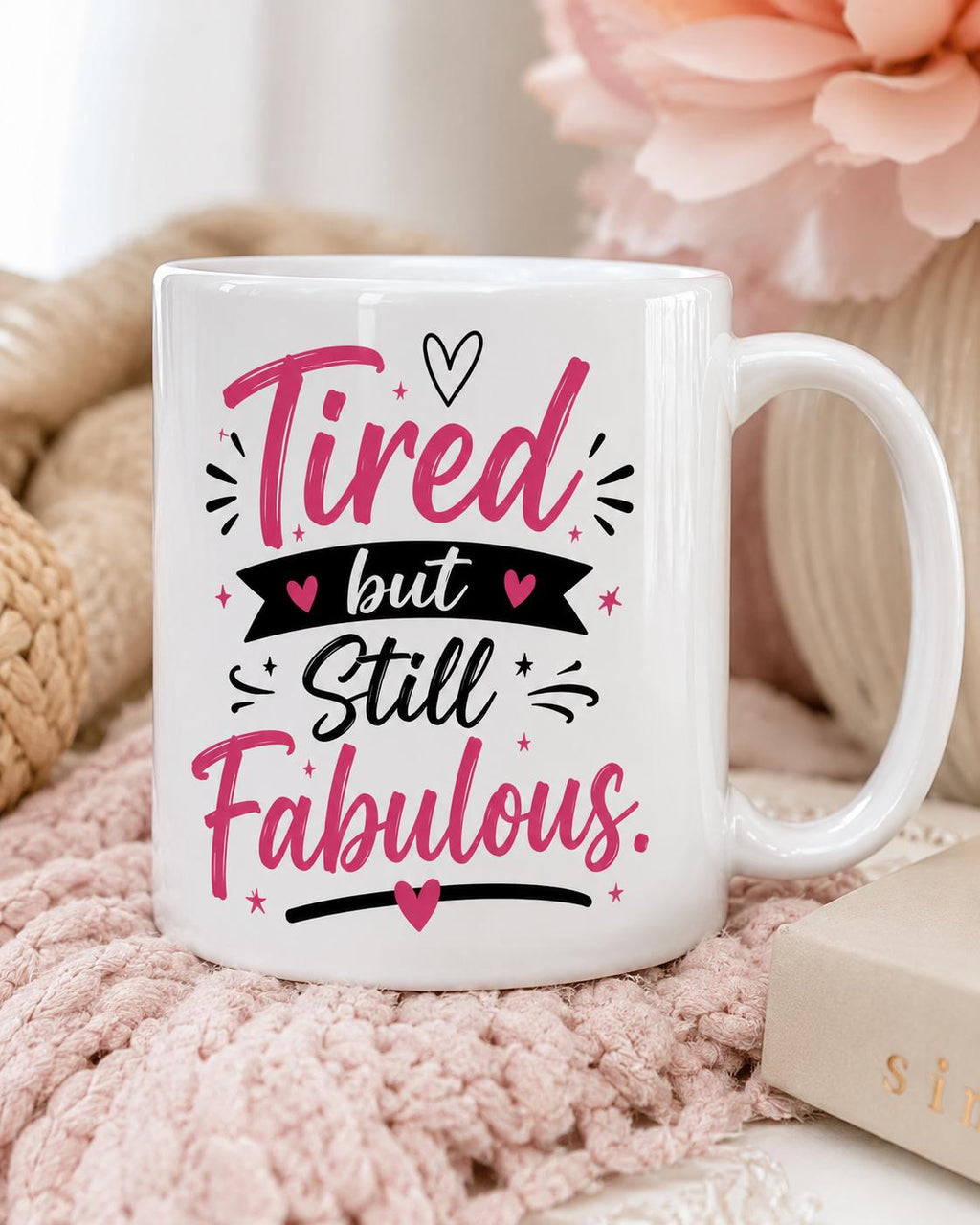 Tired but Still Fabulous - Funny Mom Mug product image 2, showing the mug design and product mockup.