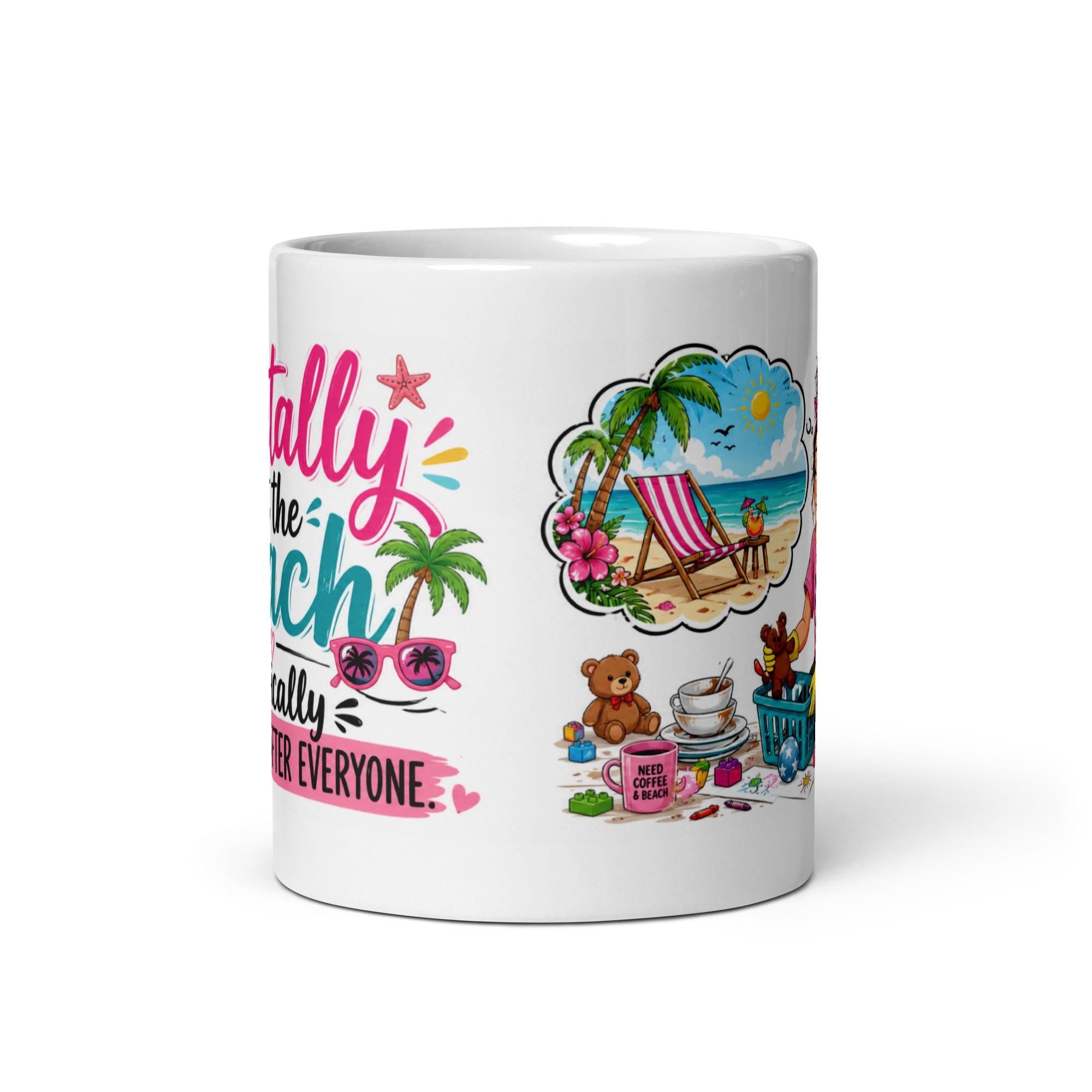 Mentally at the Beach - Funny Mom Mug product image 6, showing the mug design and product mockup.